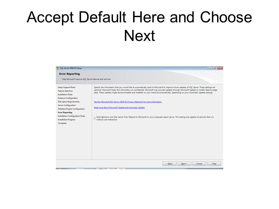 Accept Default Here and Choose Next
