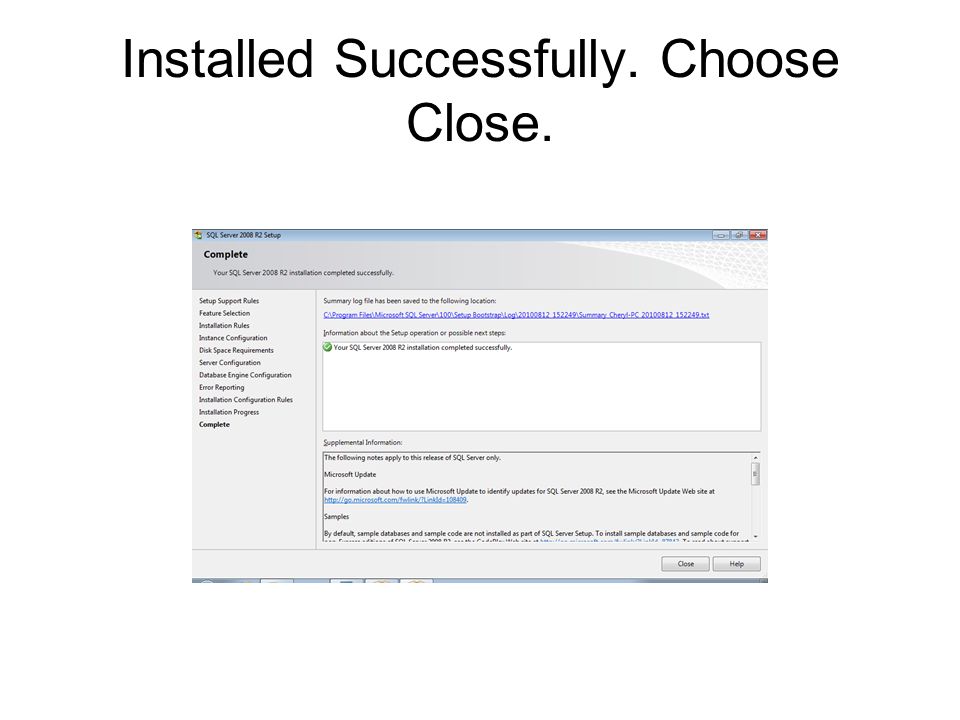 Installed Successfully. Choose Close.