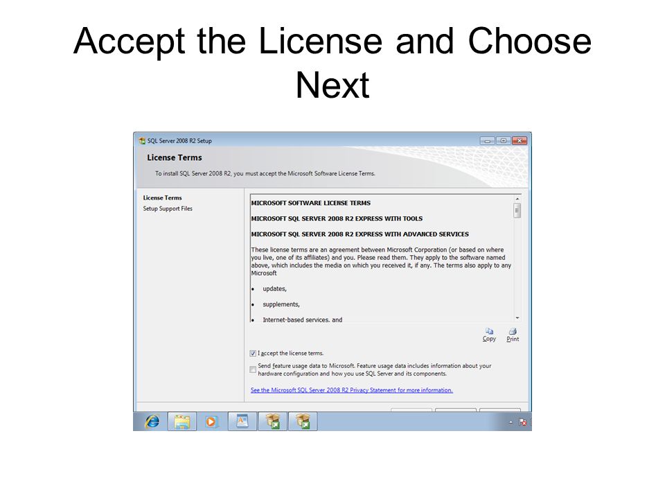 Accept the License and Choose Next