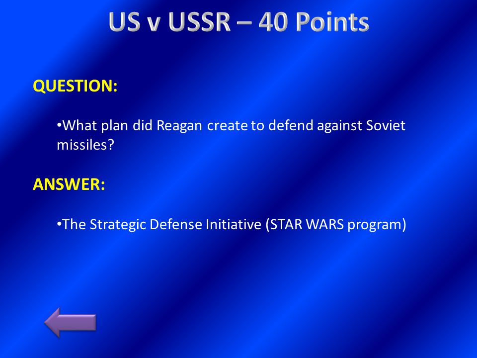 QUESTION: What plan did Reagan create to defend against Soviet missiles.