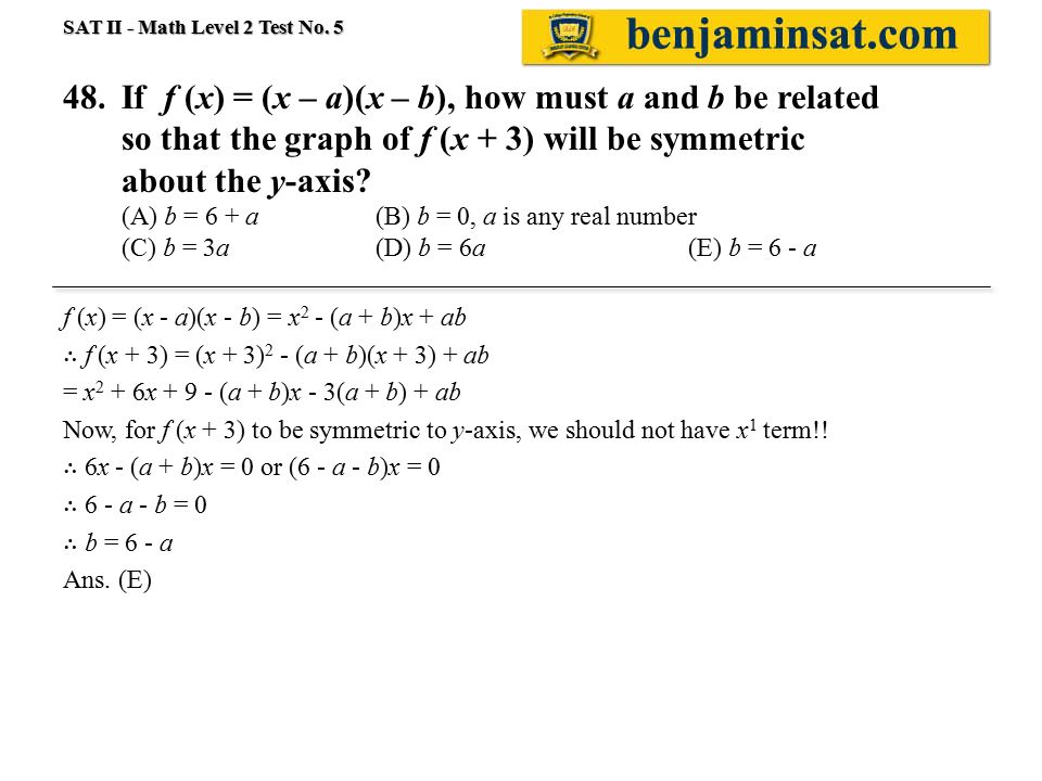 Sat Ii Math Level 2 Test 05 Solution 1 If 8x 12 K 3 2x 3 For All X Then K A 1 4 B 3 C 4 D 12 E 24 8x 12 K 3 2x 3 Ppt Download