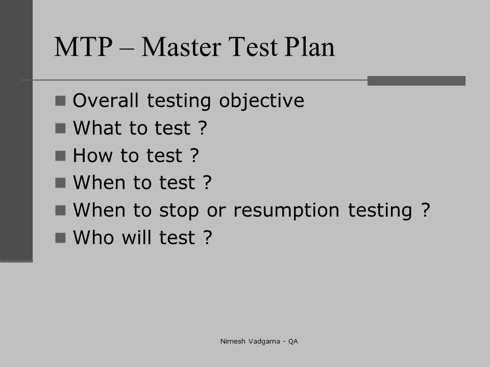 Test Plan IEEE Explained by Nimesh Vadgama - QA. - ppt download