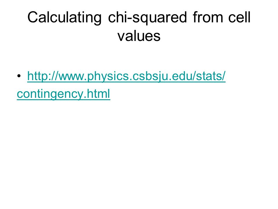 Calculating chi-squared from cell values   contingency.html