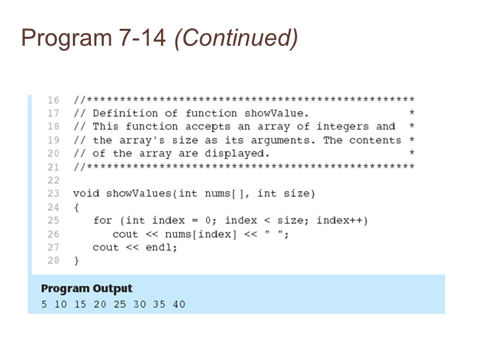 Chapter 8: Arrays. Arrays Hold Multiple Values Array: variable that can ...
