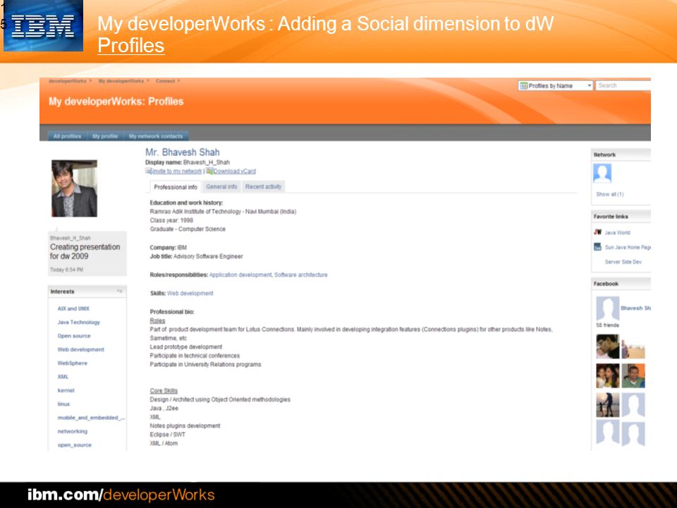 15 My developerWorks : Adding a Social dimension to dW Profiles