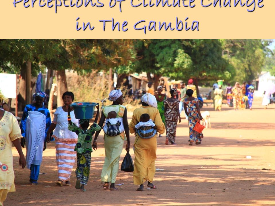 Perceptions of Climate Change in The Gambia