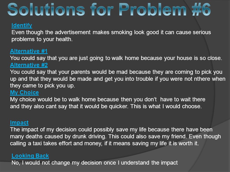 Identify Even though the advertisement makes smoking look good it can cause serious problems to your health.
