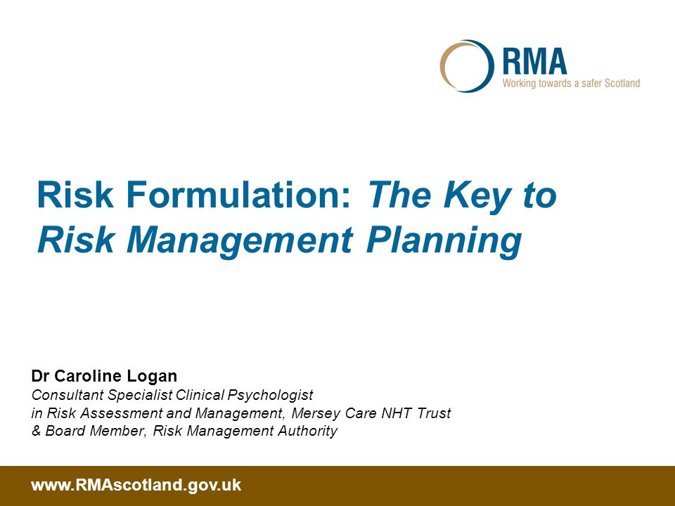 risk formulation the key to risk management planning dr caroline