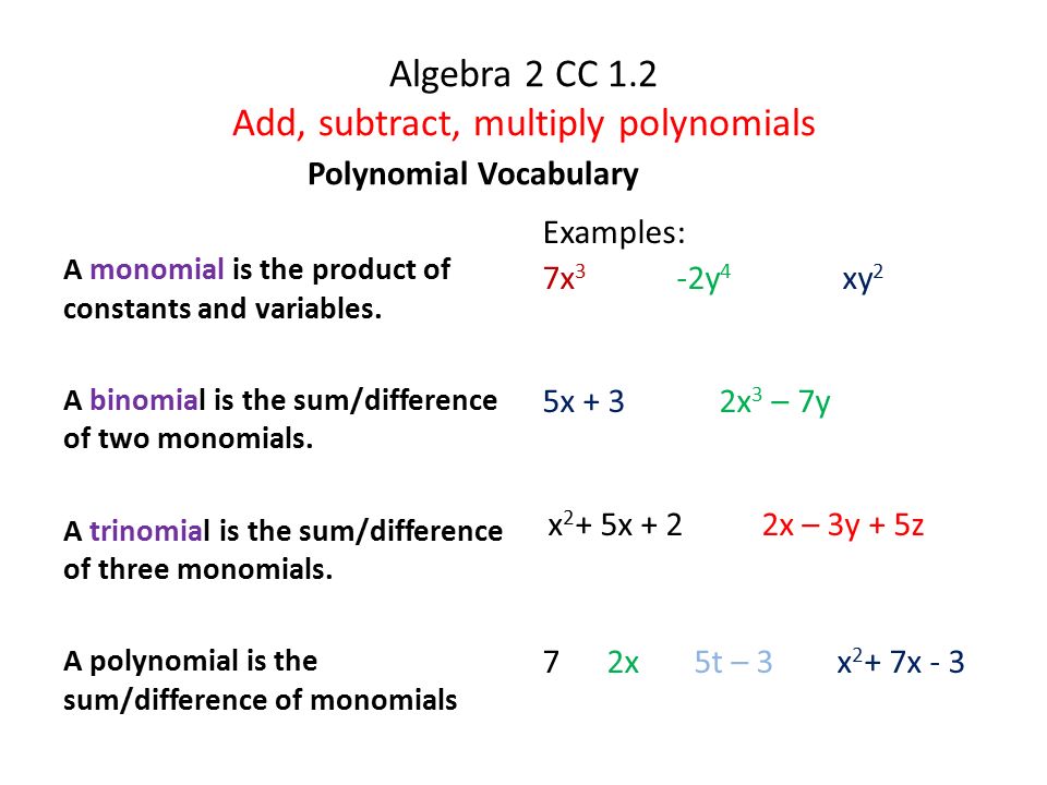 Algebra: Monomials and Polynomials