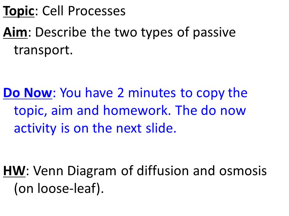 Topic Cell Processes Aim Describe The Two Types Of Passive