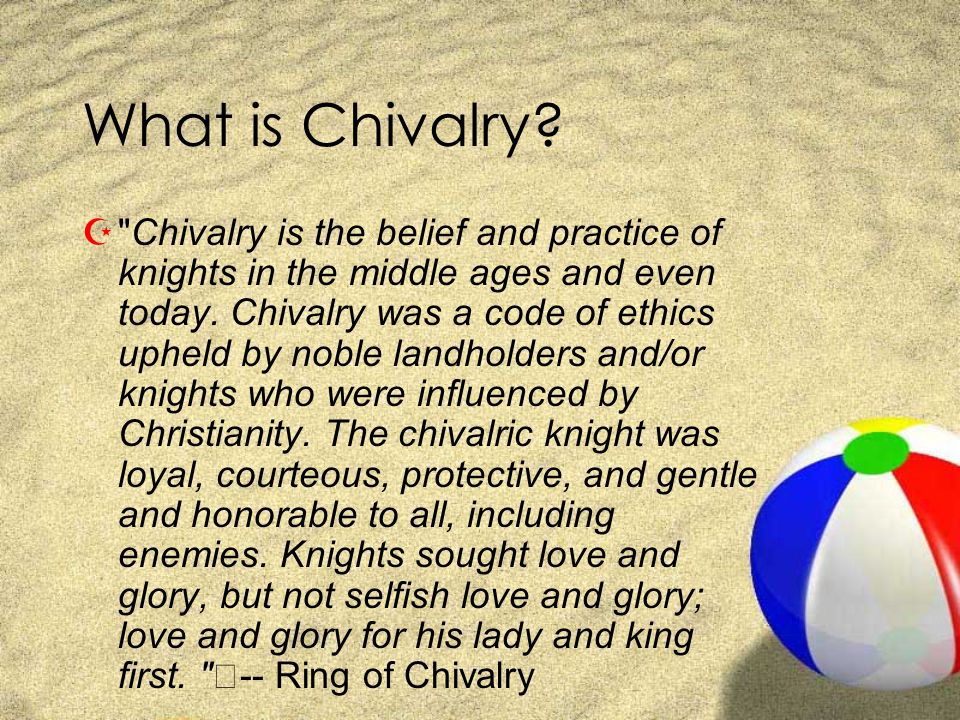 What is chivalry today