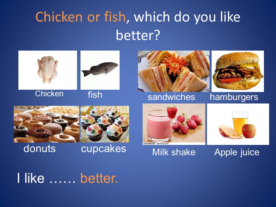 Unit 1 Which do you like better? Lesson 1. Which one is better ? Donuts  fish I like …… better. - ppt download