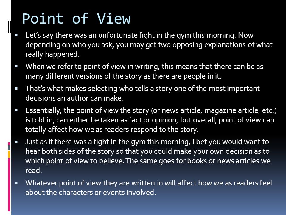 Points of View 1 st Person Point of View 2 nd Person Point of View 3 rd  Person Point of View 3 rd Person Objective 3 rd Person Limited 3 Person  Omniscient. - ppt download