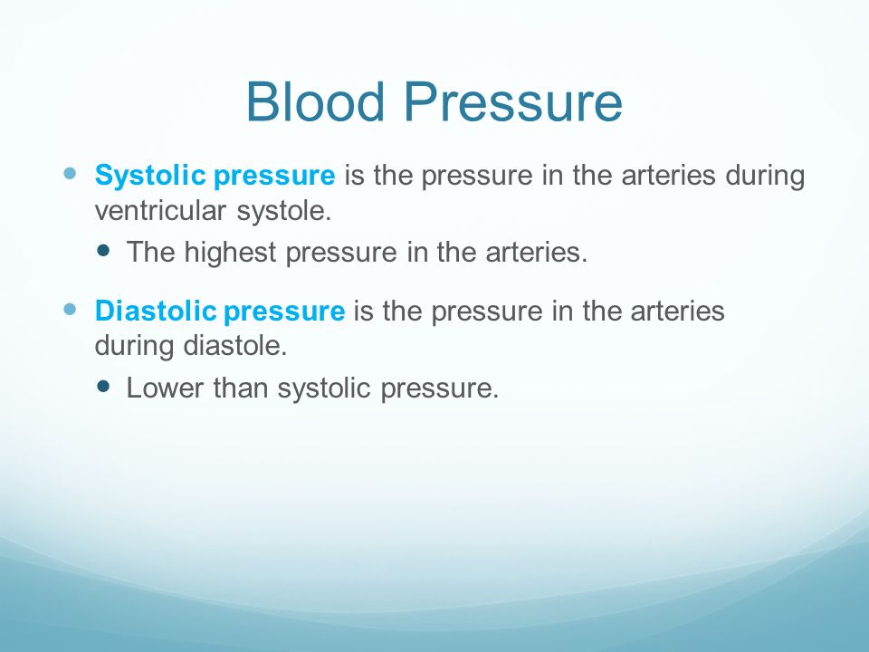 Blood Pressure Systolic pressure is the pressure in the arteries during ventricular systole.