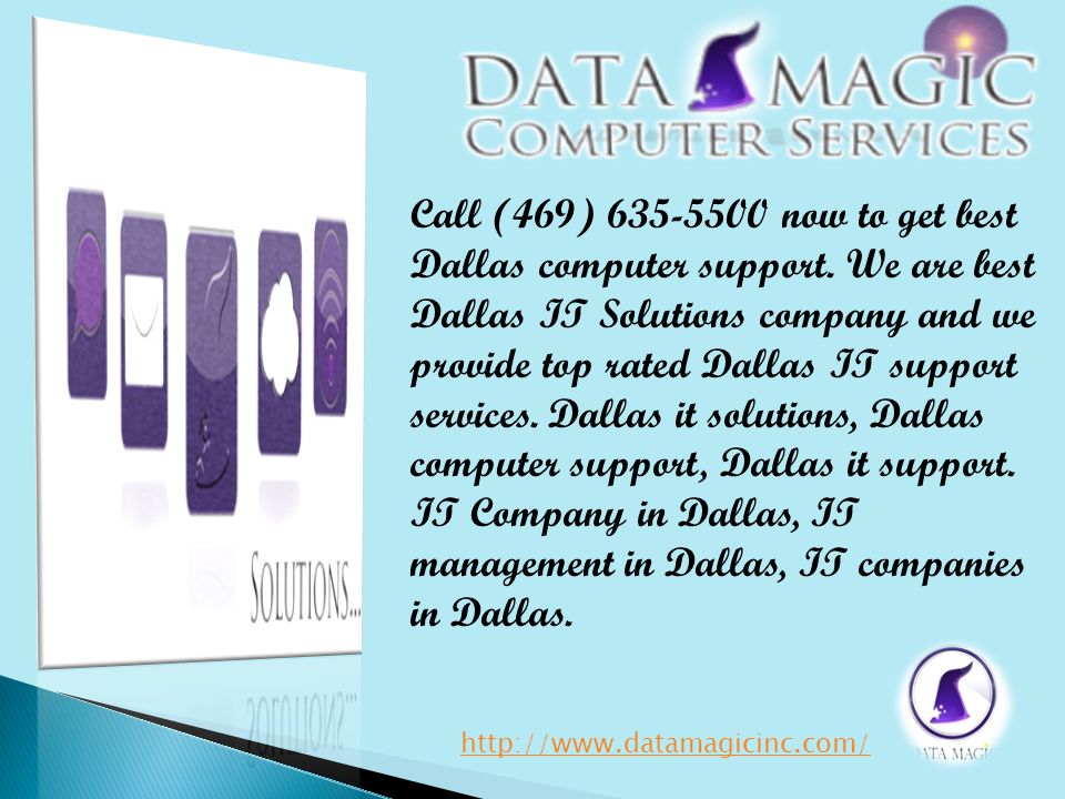 Call (469) now to get best Dallas computer support.