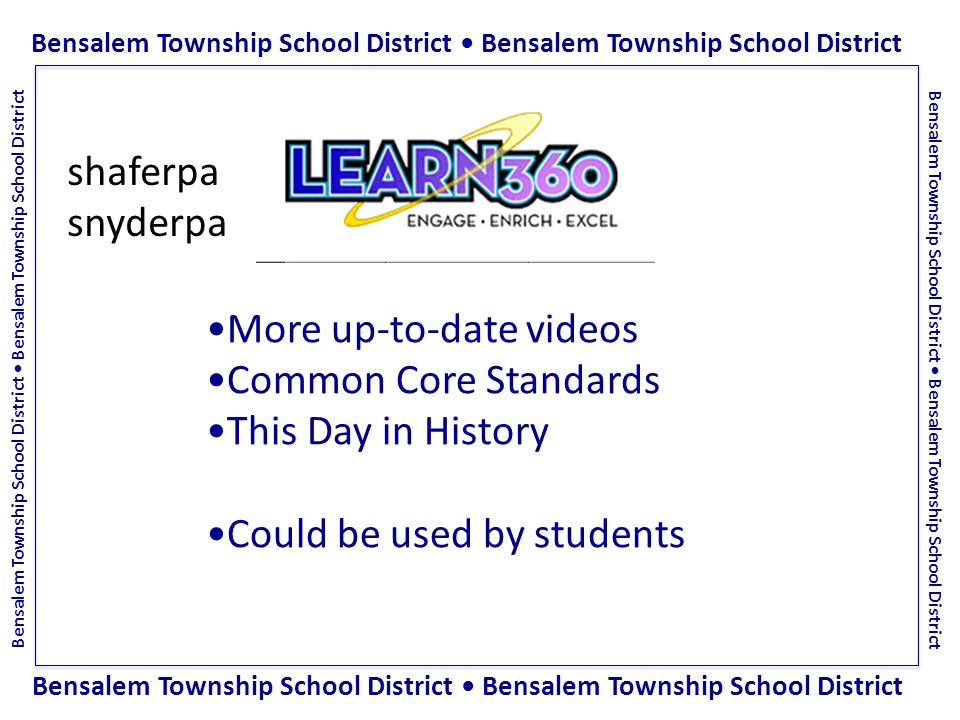 Bensalem Township School District More up-to-date videos Common Core Standards This Day in History Could be used by students shaferpa snyderpa
