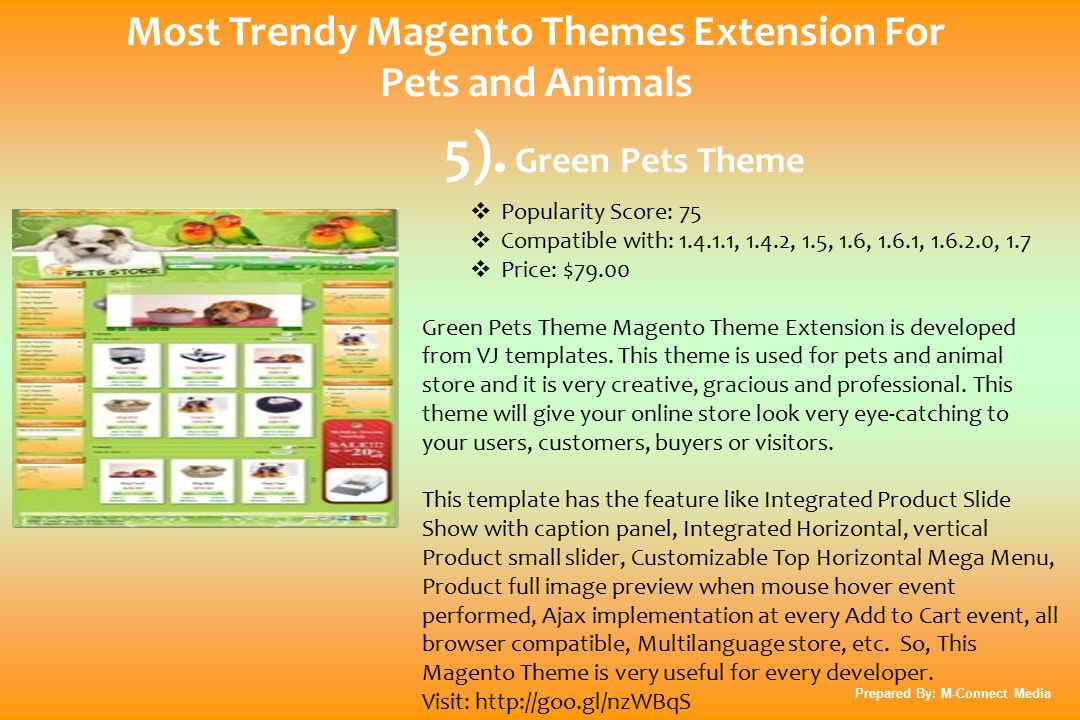 Most Trendy Magento Themes Extension For Pets and Animals Prepared By: M-Connect Media 5).