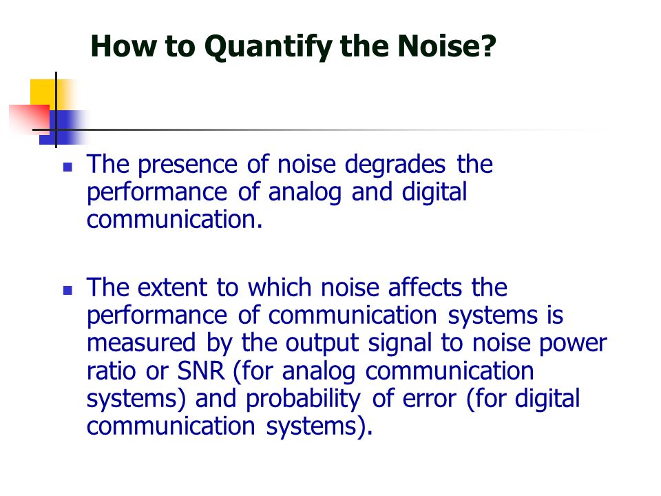 How to Quantify the Noise.