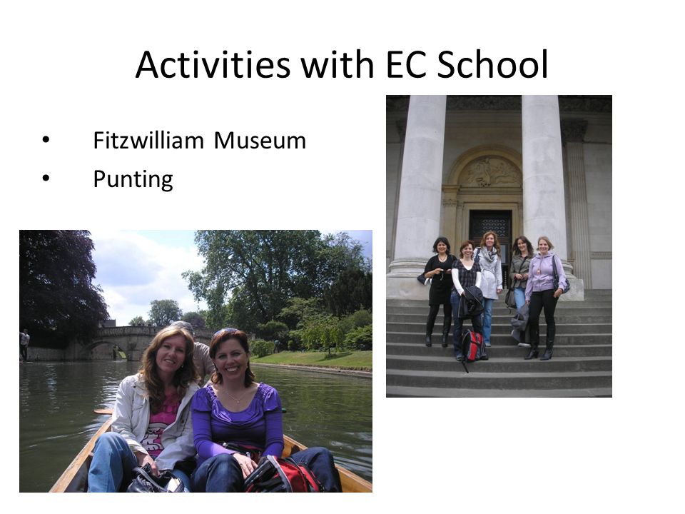Activities with EC School Fitzwilliam Museum Punting