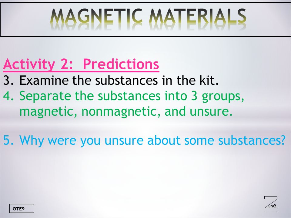 oneone GTE9 Activity 2: Predictions 3.Examine the substances in the kit.