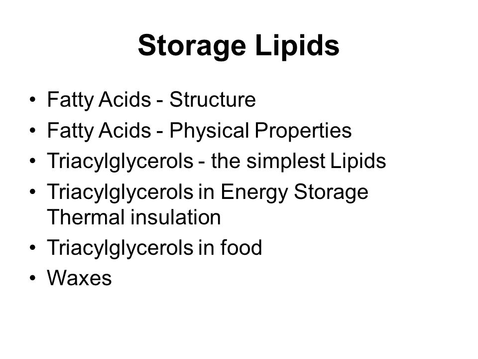 Lipids 1. Storage Lipids 2. Structural Lipids in Membranes 3. Working with Lipids