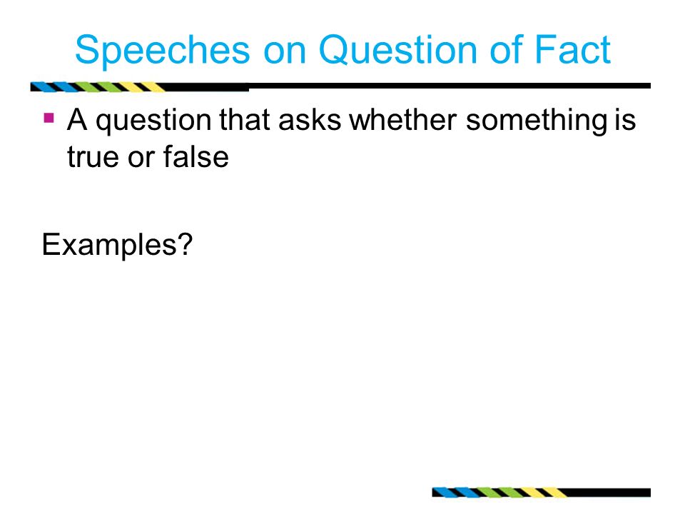 question of fact speech