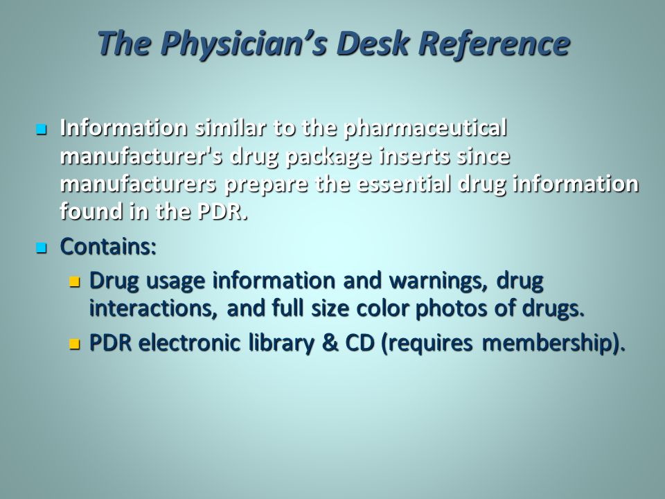 The Pharmacy Technician Chapter 12 Information Drug Information