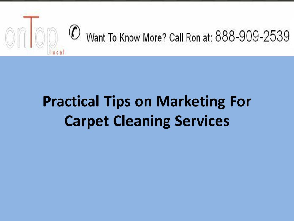 practical tips on marketing for carpet cleaning services marketing cleaning services
