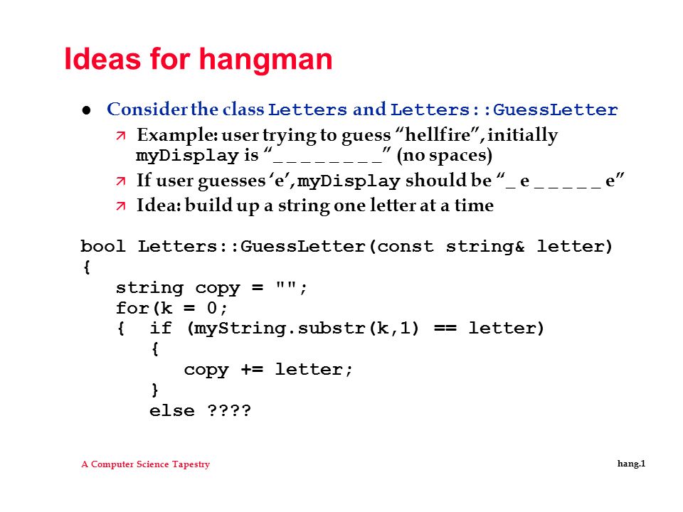 a computer science tapestry hang 1 ideas for hangman consider the