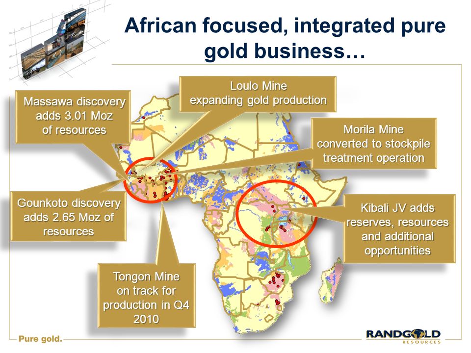 African focused, integrated pure gold business… .