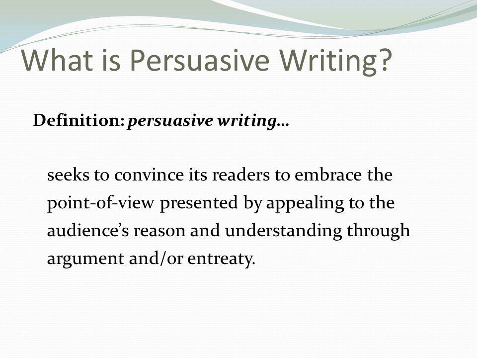 Honors Sophomore English What Is Persuasive Writing Definition