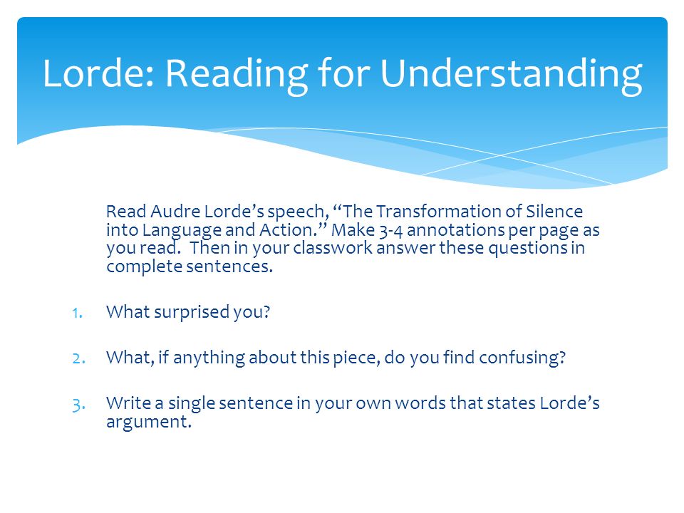 The Transformation Of Silence Into Language And Action Summary Language, Gender and Culture Lorde “Transformation of Silence into