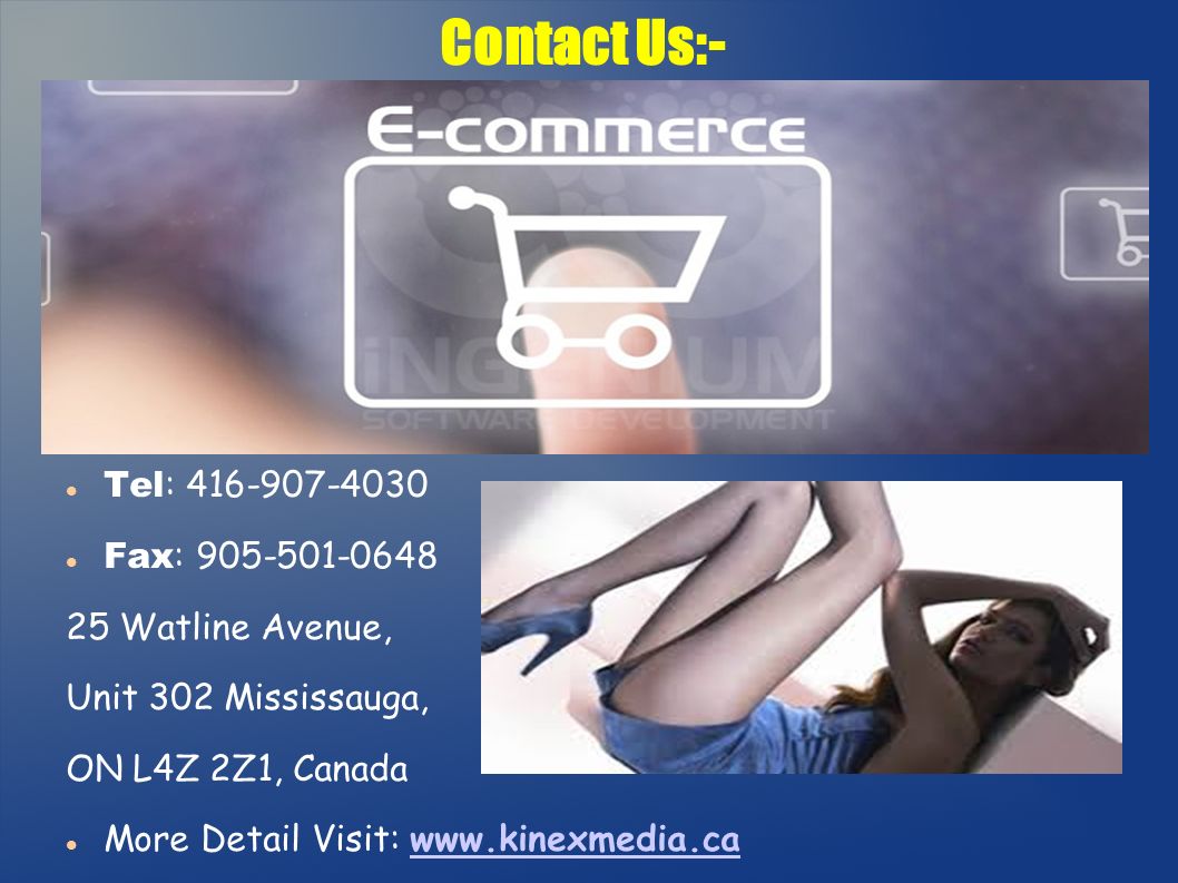 Contact Us:- Tel : Fax : Watline Avenue, Unit 302 Mississauga, ON L4Z 2Z1, Canada More Detail Visit: