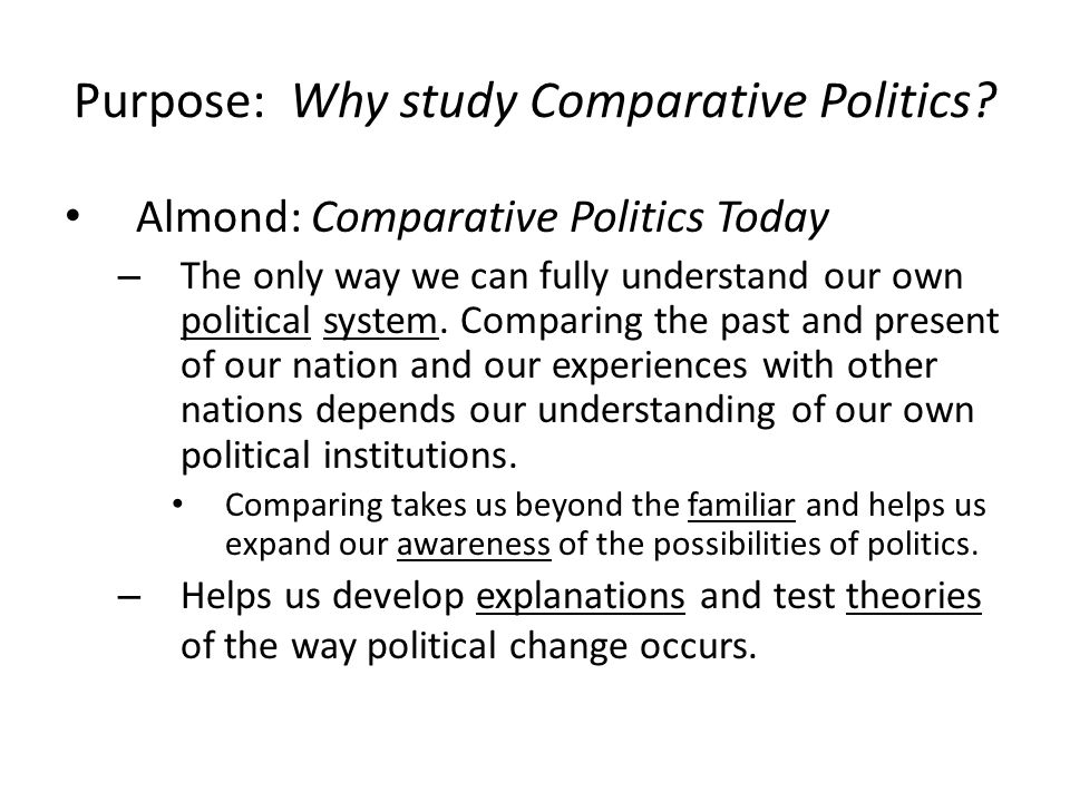 why we study comparative politics