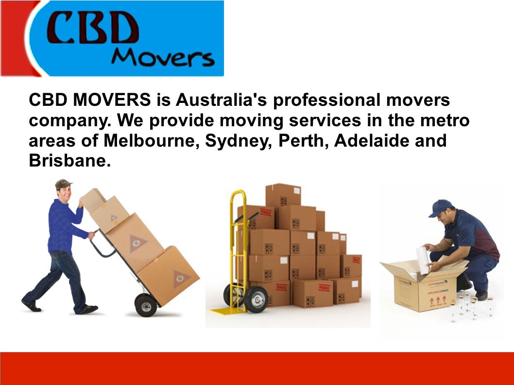 CBD MOVERS is Australia s professional movers company.