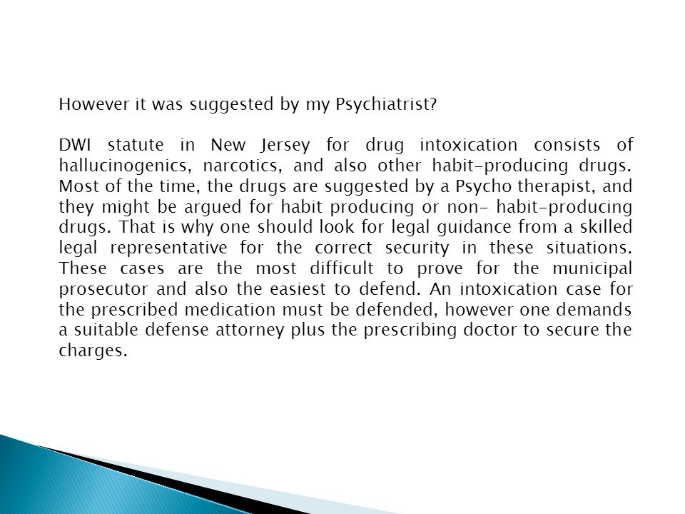 However it was suggested by my Psychiatrist.