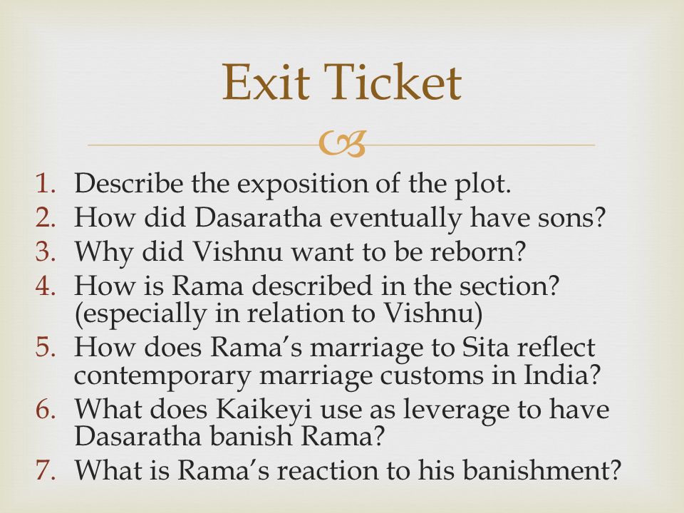  1.Describe the exposition of the plot. 2.How did Dasaratha eventually have sons.