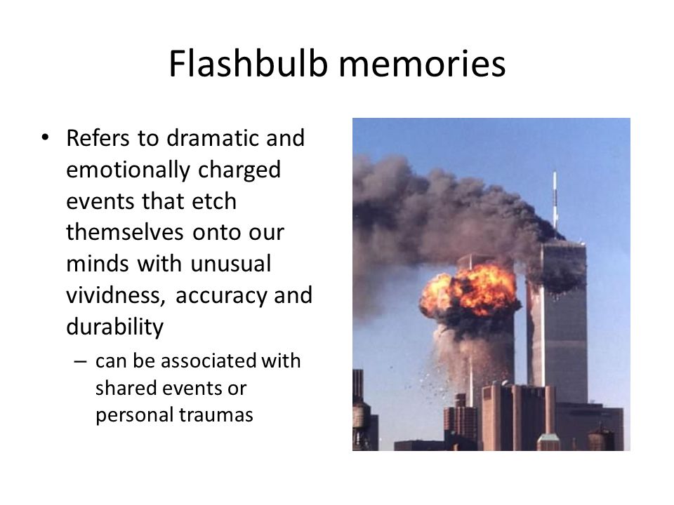 examples of flashbulb memory in psychology