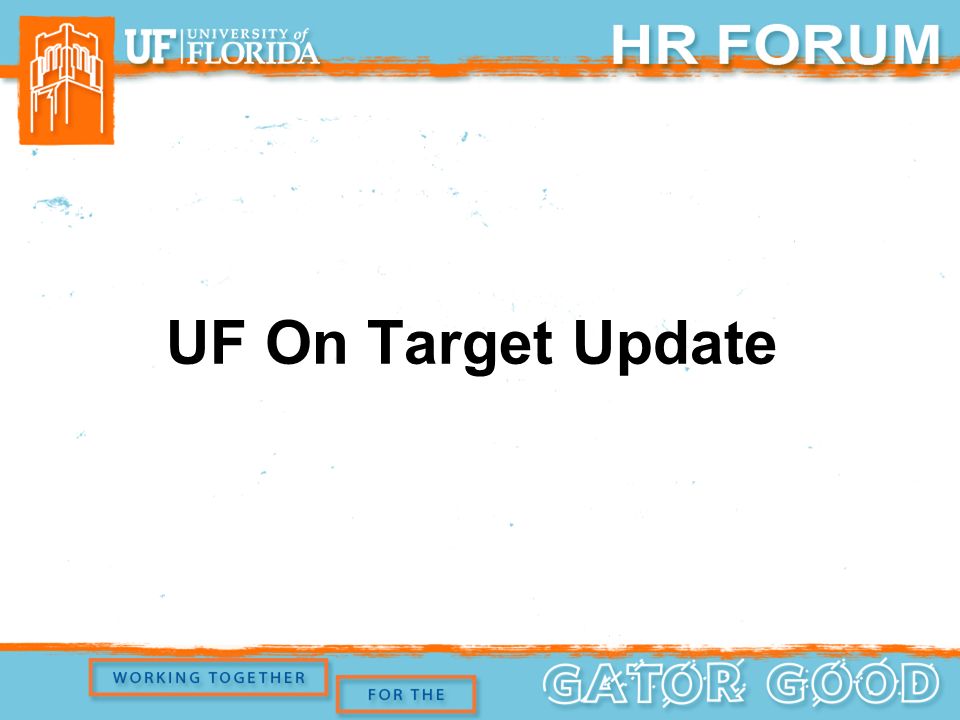 UF On Target Update