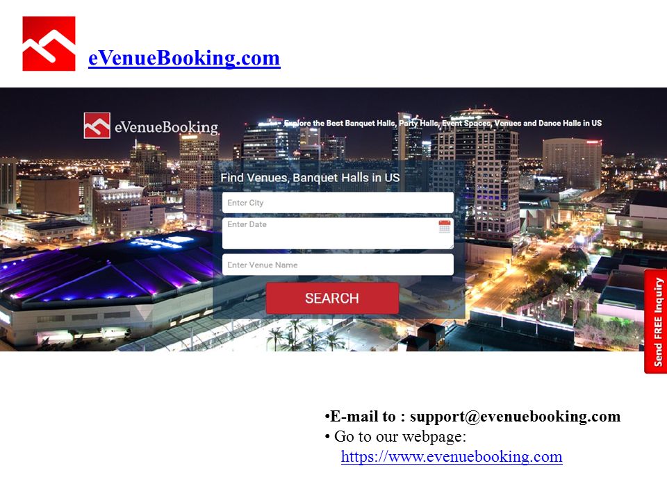 eVenueBooking.com  to : Go to our webpage: