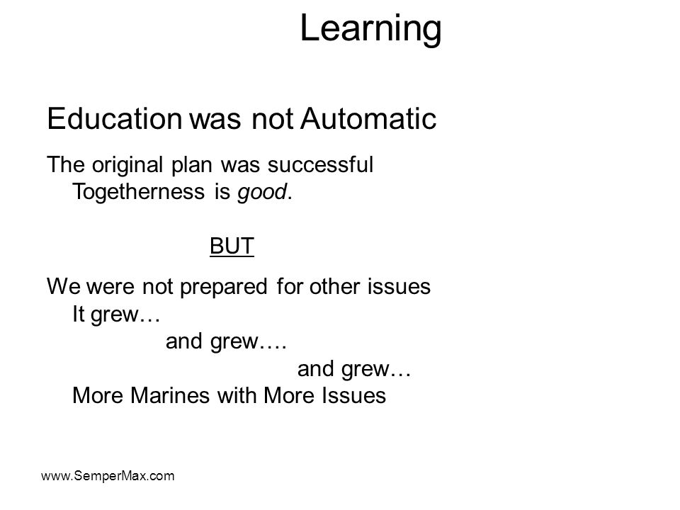 Education was not Automatic The original plan was successful Togetherness is good.
