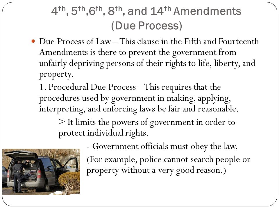 Th Th And 14 Th Amendments 2 The Individuals Right To Procedural Due Th Th And 14 Th Amendments 2 The Individuals Right To Procedural Due