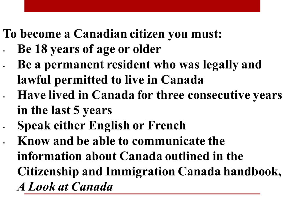 Canadian Citizenship. History of Canadian Citizenship The Citizenship Act  (1947): anyone born in Canada was a citizen, as well as anyone born  outside. - ppt download