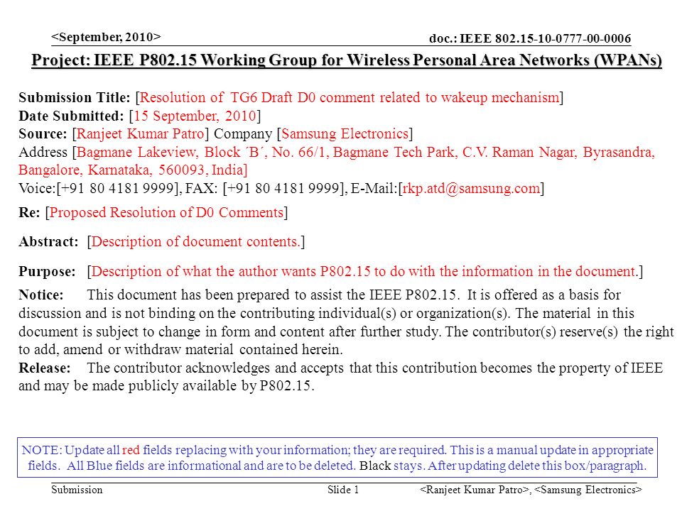 doc.: IEEE Submission, Slide 1 NOTE: Update all red fields replacing with your information; they are required.