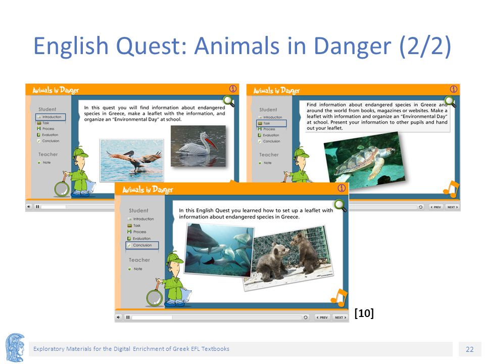 22 Exploratory Materials for the Digital Enrichment of Greek EFL Textbooks English Quest: Animals in Danger (2/2) [10]