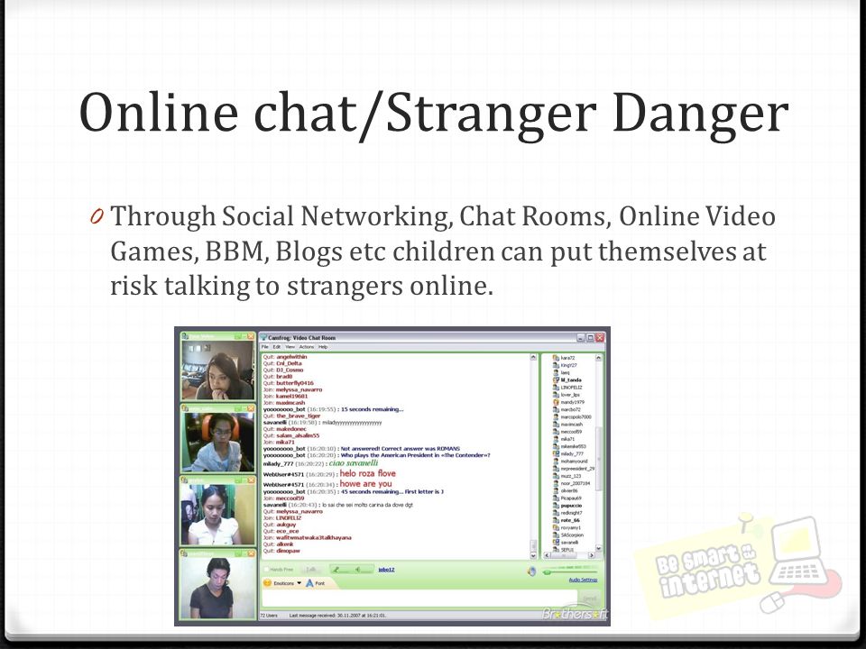 On online chats dangers The Dangers
