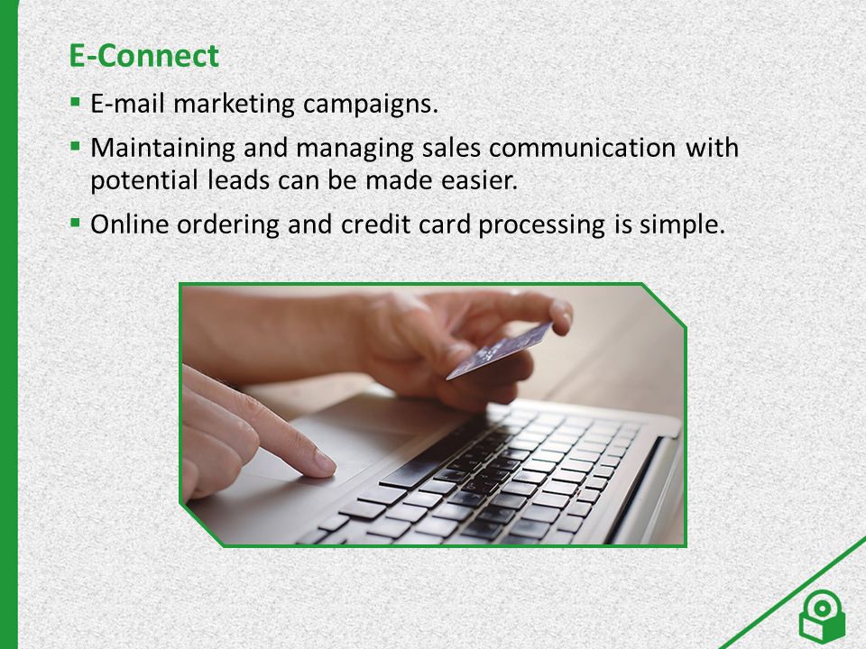 E-Connect   marketing campaigns.