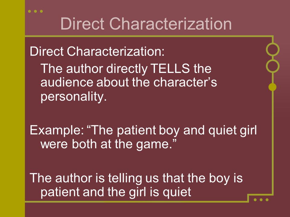 how does indirect characterization differ from direct characterization