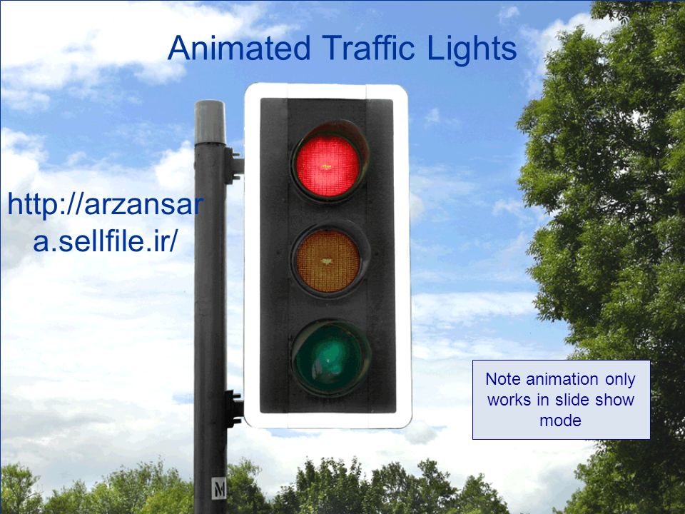 Animated Traffic Lights   a.sellfile.ir/ Note animation only works in slide show mode
