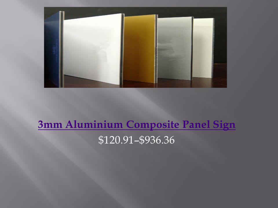 3mm Aluminium Composite Panel Sign $120.91–$936.36